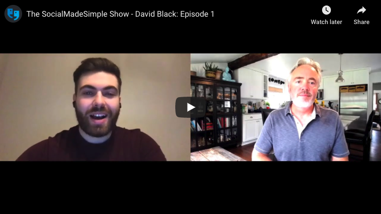 The SocialMadeSimple Show – David Black: Episode 1