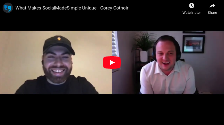 What Makes SocialMadeSimple Unique – Corey Cotnoir
