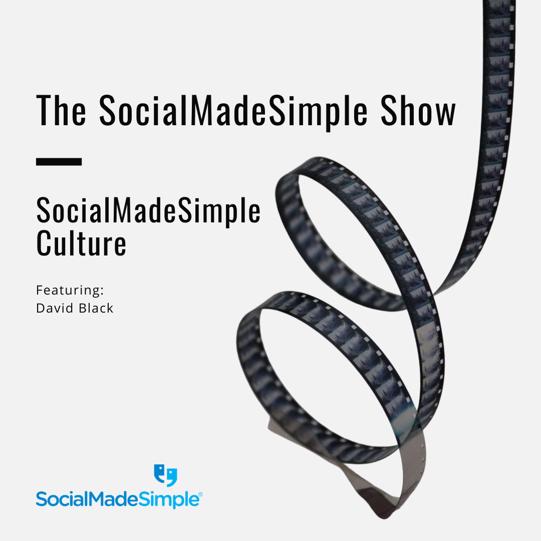 SocialMadeSimple Culture with David Black