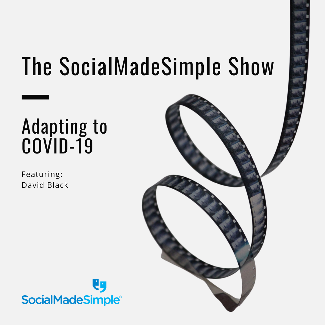 Adapting to COVID-19 with David Black