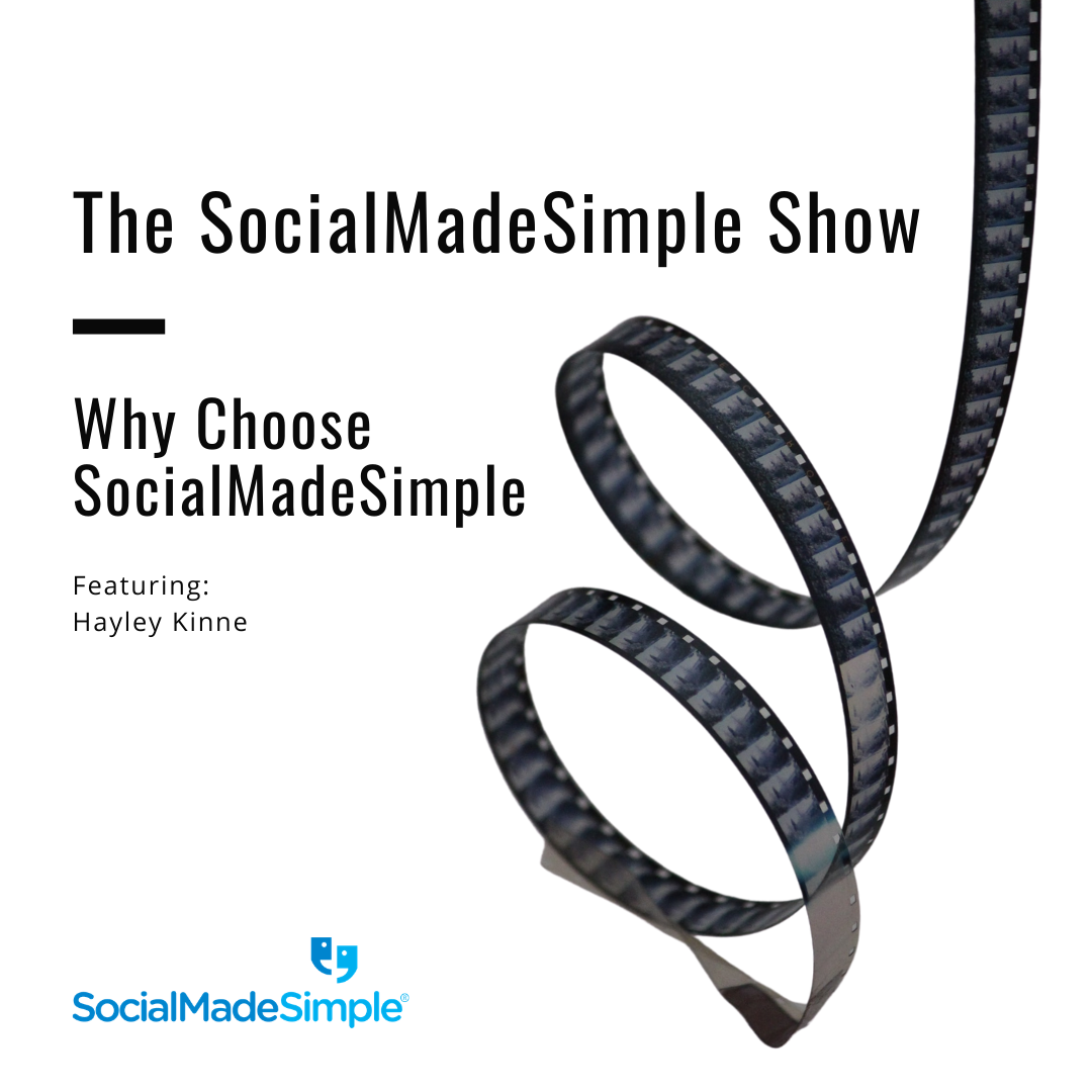 Why Choose SocialMadeSimple with Hayley Kinne