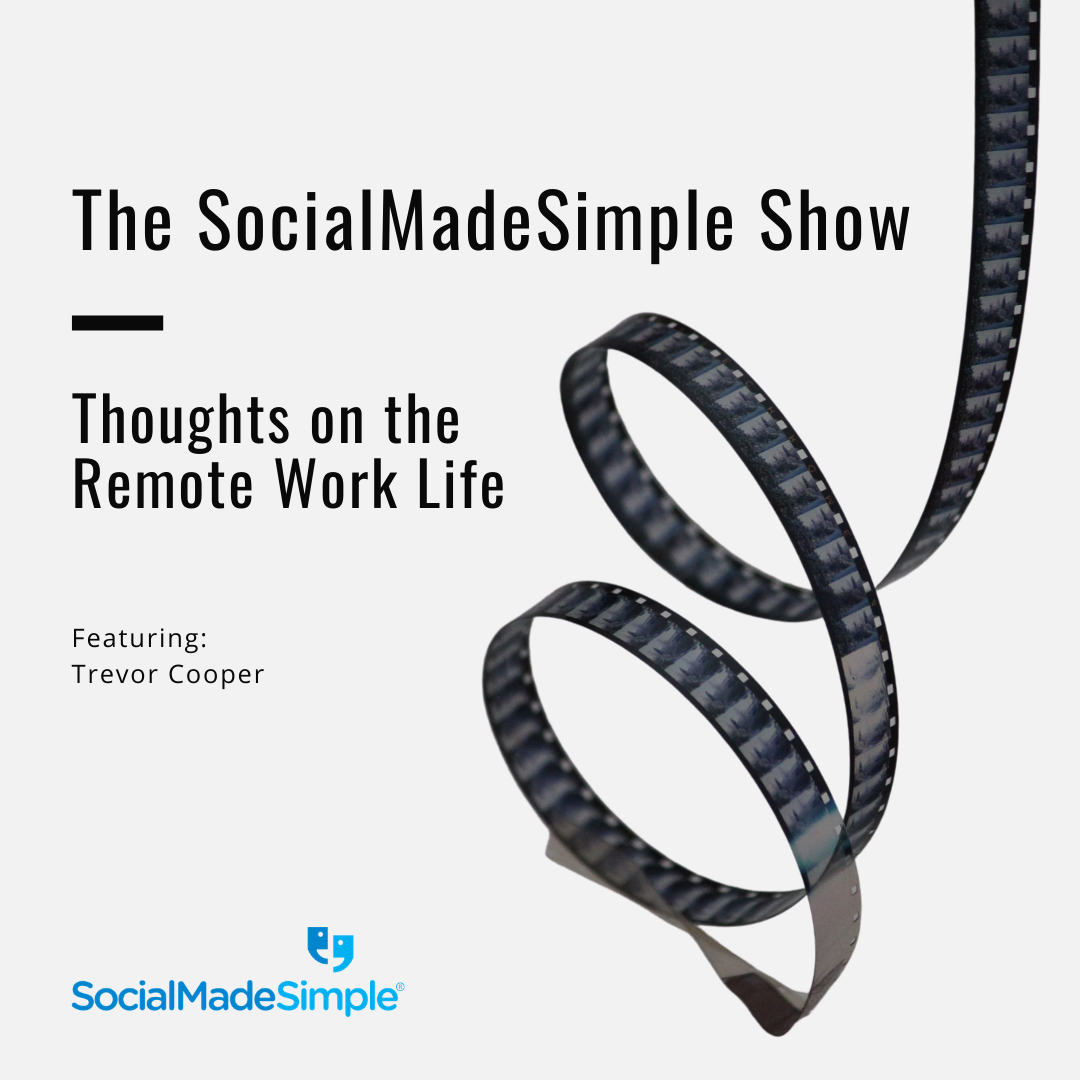 Thoughts on the Remote Work Life with Trevor Cooper