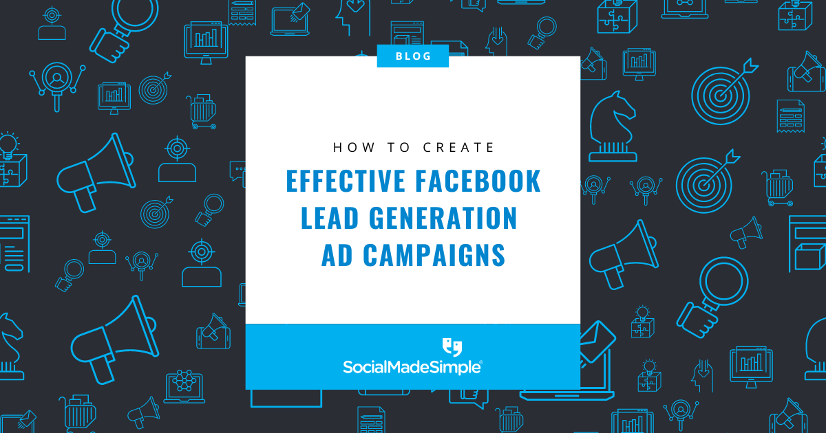 Facebook Lead Generation, lead generation ad campaign, lead generation, facebook,