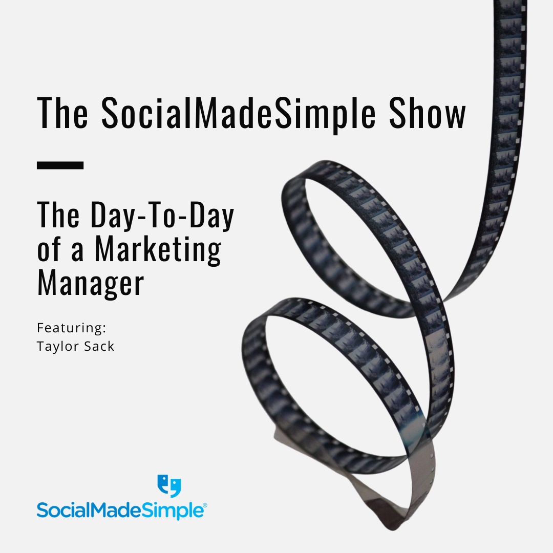 The Day-To-Day of a Marketing Manager at SocialMadeSimple