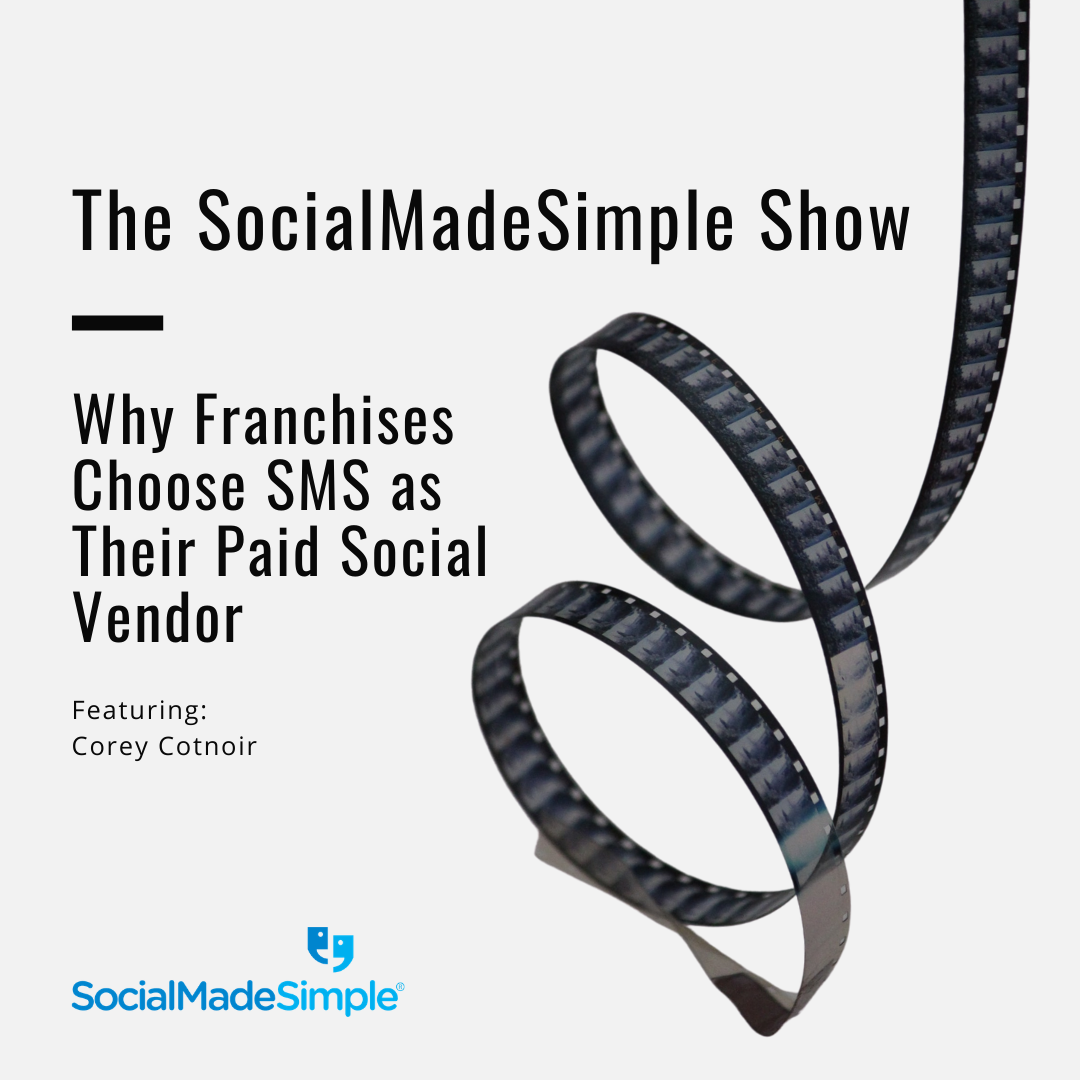 Why Franchises Choose SocialMadeSimple as Their Paid Social Advertising Vendor