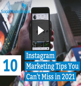 10 Instagram Marketing Tips You Can’t Miss in 2021