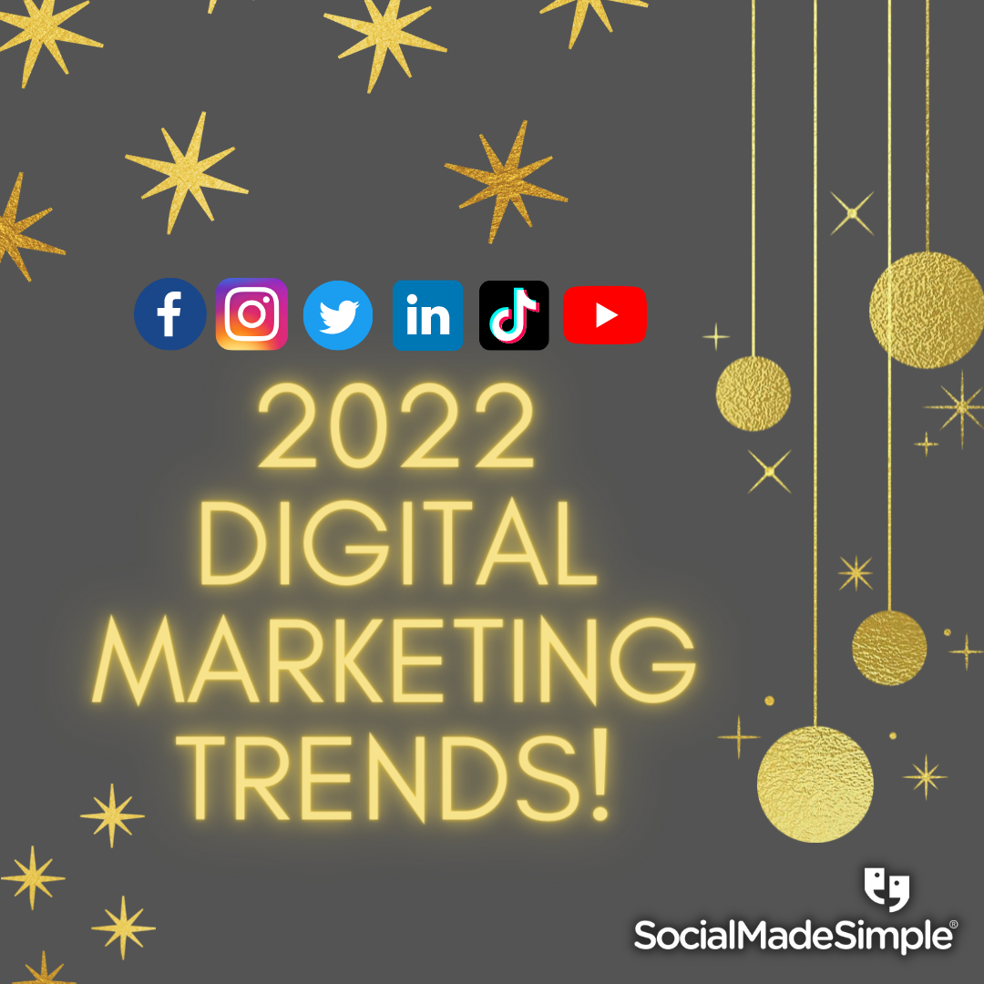 8 Digital Marketing Trends to Watch In 2022