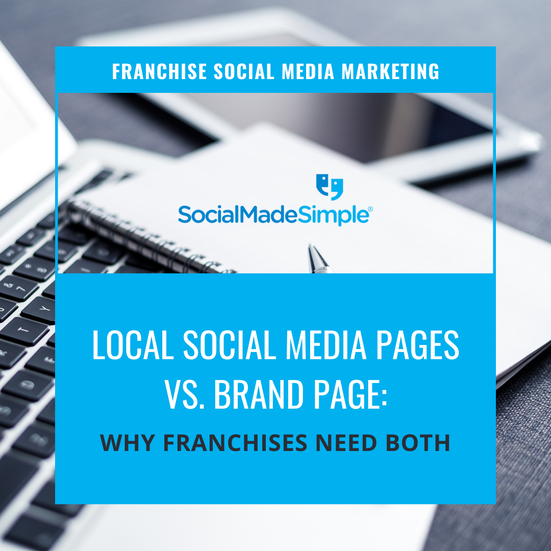Local Social Media Pages vs. Brand Page: Why Franchises Need Both digital marketing trends to watch in 2022