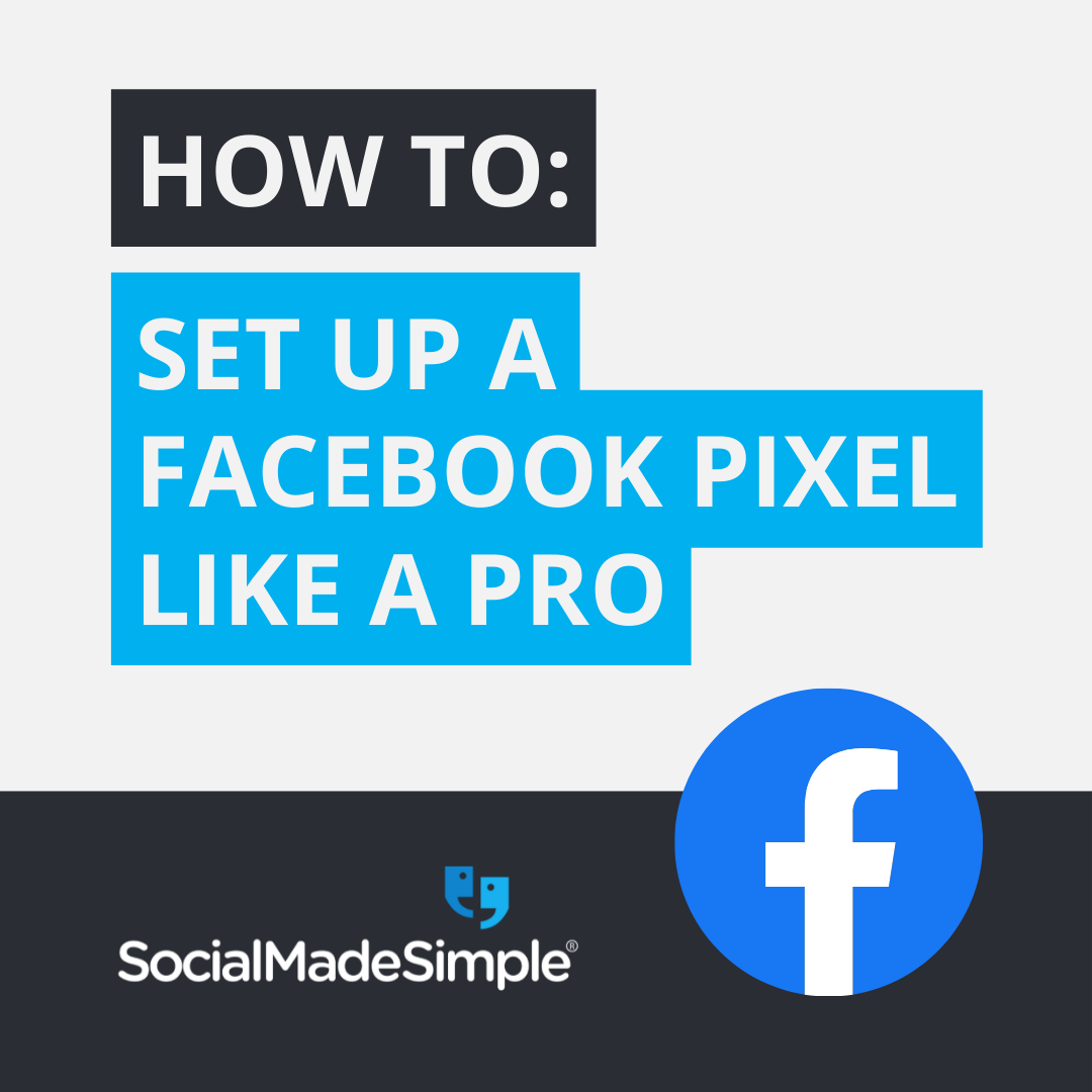 How to Set Up a Facebook Pixel