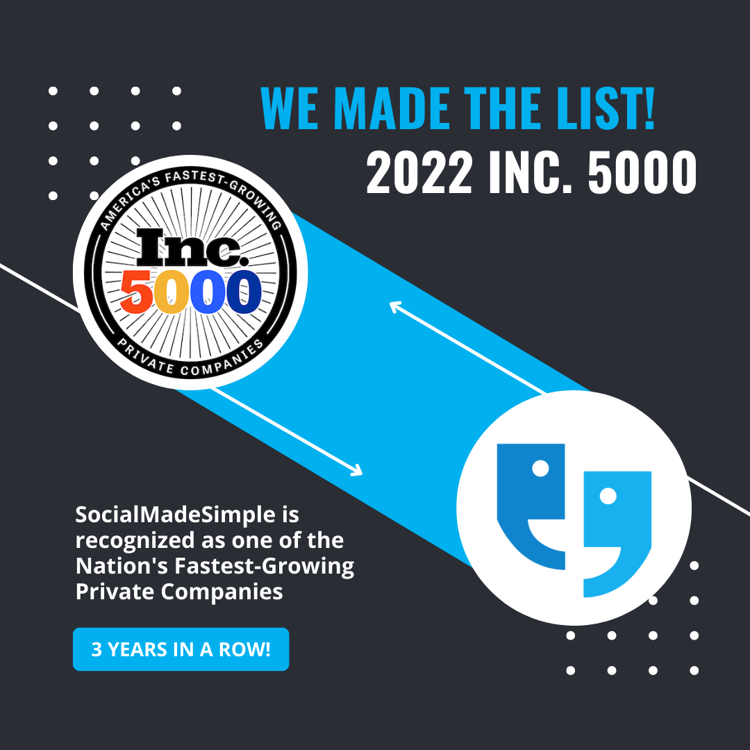 SocialMadeSimple Ranked on the 2022 Inc. 5000 List