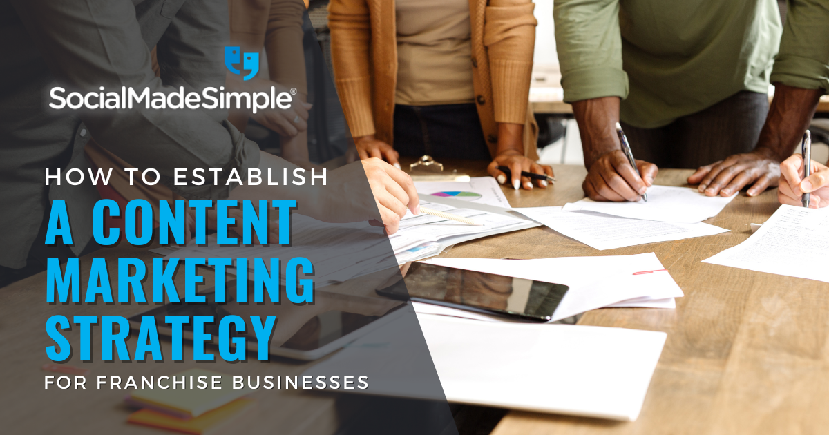 How to Establish a Successful Content Marketing Strategy For Your Franchise Business